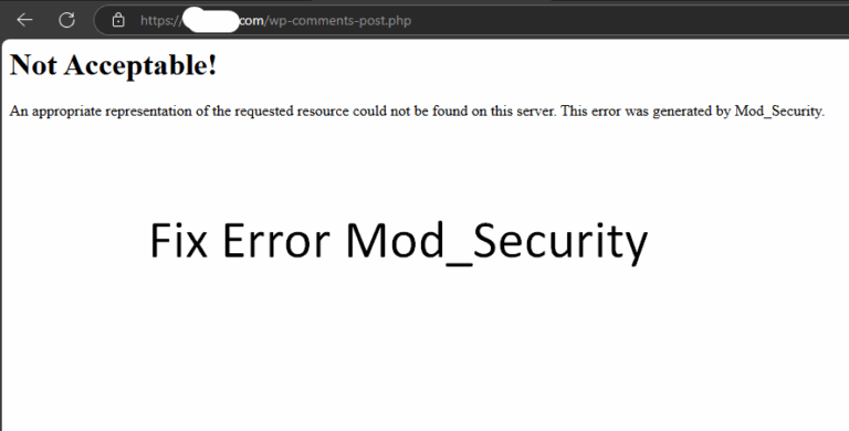 How to Fix the Mod_Security Error “An Appropriate
